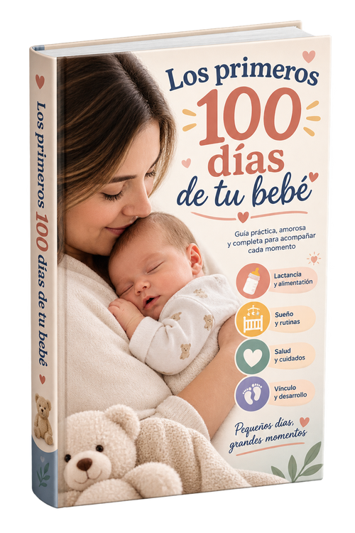 Guía Digital - Los primeros 100 días de tu bebé